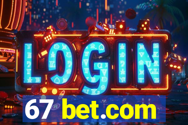 67 bet.com